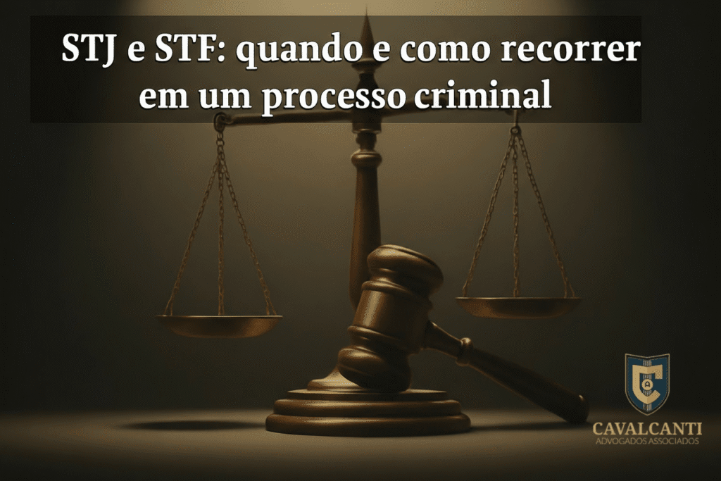 STJ e STF: quando e como recorrer em um processo criminal